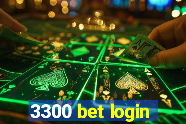 3300 bet login